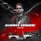Khaas Bande feat Vee Kay Single