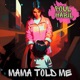 Mamá Told Me Single