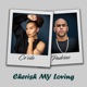 Cherish My Loving Single