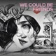 We Could Be Friends Single