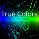 True Colors feat Alysia Single