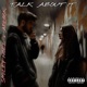 Talk About It feat APLOOK Single