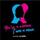 You re a woman I m a man Single