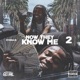 Now They Know Me 2