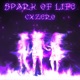 SPARK OF LIFE Slowed Single