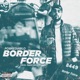 Border Force feat Garry Single