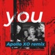 You Apollo Xo Remix Single