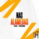 Nas Alamedas Single