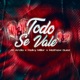 Todo se Vale Single