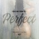 Perfect feat Young Treja Single