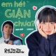Em Hết Giận Chưa Quả Táo Tây Ft Danxi Remix Single