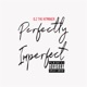 Perfectly Imperfect Single