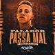 Falador Passa Mal Single