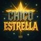 CHICO ESTRELLA Single