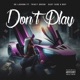Don t Play feat Tracy Green EastSide K Boy Single