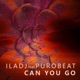 Can You Go feat Puro Beat Single