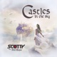 Castles in the Sky feat Miss Roque Remixes EP