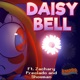 Daisy Bell Dark Circus Single
