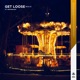 Get Loose feat Nathan Kay Single
