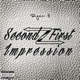 Second First Impression