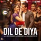 Dil De Diya From Radhe Your Most Wanted Bhai Single
