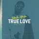 True Love feat Yuhi Mic Single