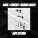 Not so Bad EP