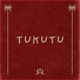 Tukutu Single