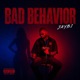 Bad Behavior Single