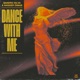 Dance With Me Single