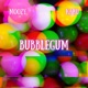 Bubblegum Single
