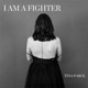I Am a Fighter Single