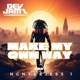 Make my own way Single