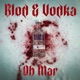 BLOD VODKA Single
