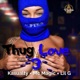 Thug Love 3 Single