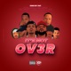 It s Not Over feat CMB the Giga Man Roger Big Jerry Bima Zesario Ic Slimme Bombofire Rrikendrick Rvss Boy Single