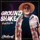 Ground Shake Single