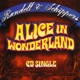 Alice In Wonderland Single