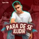 Para de Se Iludir Single