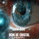 Ochi de cristal Single