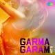 Garma Garam Hits Single