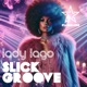 Slick Groove Single