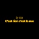 C est rien c est la rue Single