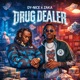 DRUG DEALER Single