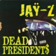 Dead Presidents Single