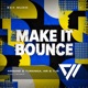 Make It Bounce Single