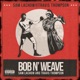 Bob n weave Single feat Travis Thompson Single