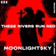 These Rivers Run Red Single
