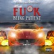 F ck Being Patient