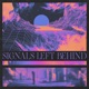 Signals Left Behind EP